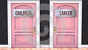 Children or Career - making a choice