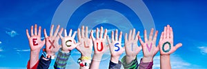 Children Hands Building Word Exclusivo means Exclusive, Blue Sky photo