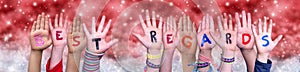 Children Hands Building Word Best Regards, Red Christmas Background