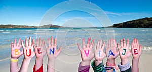 Children Hands Building Word Buen Viaje means Good Trip, Ocean And Sea