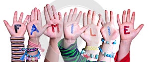Children Hands Building Word Familie Means Family, Isolated Background