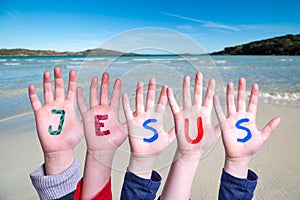 Children Hands Building Word Jesus, Ocean And Sea