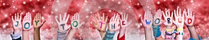 Children Hands Building Word Joy To The World, Red Christmas Background