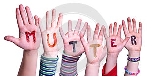 Children Hands Building Word Mutter Means Mother, Isolated Background