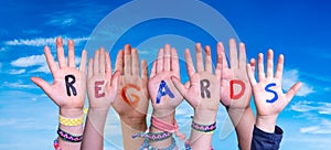 Children Hands Building Word Regards, Blue Sky