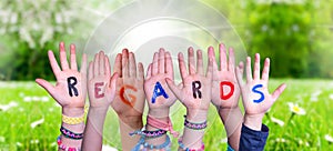 Children Hands Building Word Regards, Grass Meadow