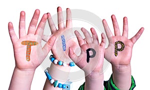 Children Hands Building Word Tipp Means Tip, Isolated Background photo
