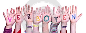 Children Hands Building Word Verboten Means Forbidden, Isolated Background