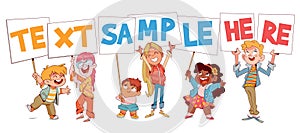 Children hold up signs. Ready template for your inscription or design. Sample text here