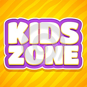 Children playroom decoration. Logo of playing game areas with text Kid zone, cartoon vector background