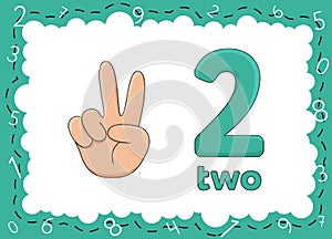 Children's educational cards with numbers. Flashcards finger counting. Kid's hand showing the number two by fingers