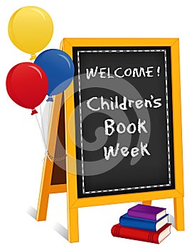 Childrens Book Week, Chalkboard Easel Sign, Books, Balloons