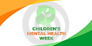 Childrens mental health week. Vector web banner, poster, card for social media, networks. Text Children s mental health week