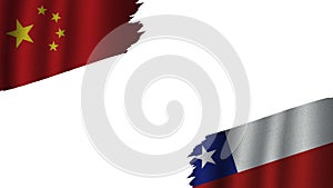 Chile and China Flags, Obsolete Torn Weathered, Crisis Concept, 3D Illustration