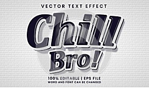 Chill bro text effect style