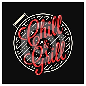 Chill and grill lettering. BBQ grill logo on black