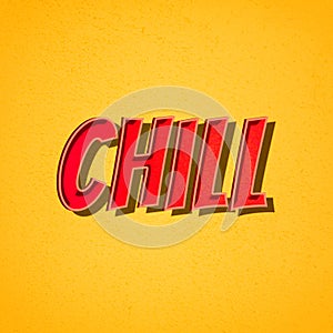 Chill retro style shadow typography illustration