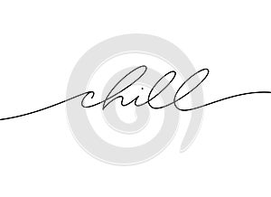 Chill vector cursive script. Vector line lettering