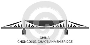 China, Chongqing, Chaotianmen Bridge travel landmark vector illustration photo