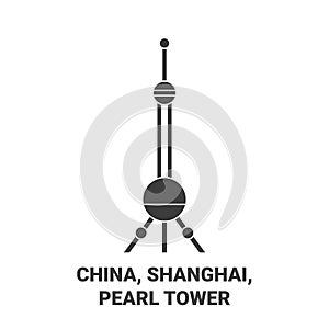 China, Shanghai, , Pearl Tower travel landmark vector illustration