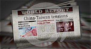 China and Taiwan tensions, conflict and crisis retro newspaper 3d illustration