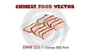 Chinese Char Siu - Chinese BBQ Pork flat vector design illustration, clipart cartoon. Asian food. Chinese cuisine. Chinese food