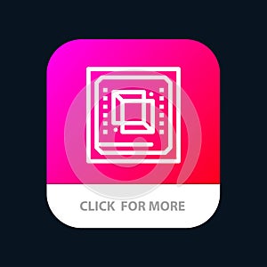 Chip, Computer, Cpu, Hardware, Processor Mobile App Button. Android and IOS Line Version