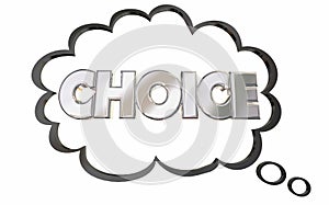 Choice Thought Cloud Choose Word Pick Select