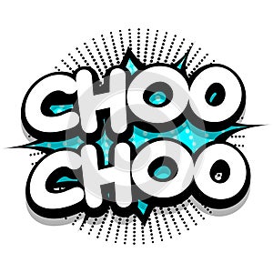 choo-choo Comic book explosion bubble vector illustration