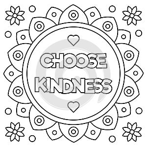 Choose kindness. Coloring page. Vector illustration. photo