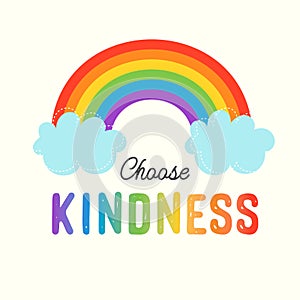 Choose kindness - Cute hand drawn nursery poster with lettering in scandinavian style. Kids vector illustration.