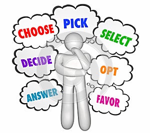 Choose Select Pick Options Thinker Thought Clouds