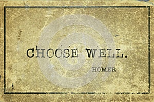 Choose well Homer