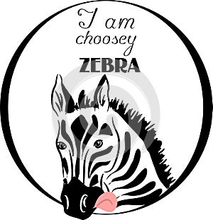 Choosey zebra