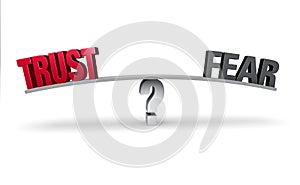 Choosing Between Trust and Fear