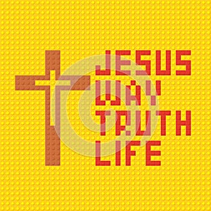 Christian art. Colorful interlocking plastic bricks, plastic construction. Jesus is the way, and truth and the life