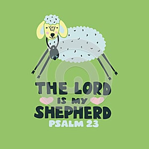 Christian graphic made hand lettering The Lord is my shepherd with funny sheep. Psalm 23