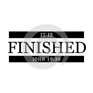 Christian Quote Design - It is finished