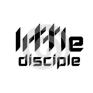 Christian Quote Design - Little Disciple