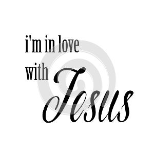 Christian Saying - I Am in love with JESUS