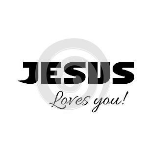 Christian Saying - Jesus loves you