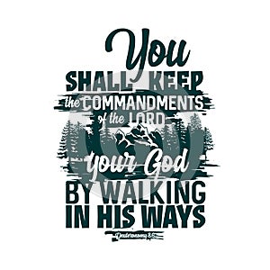 Christian typography and lettering. Biblical illustration. You shall keep the commandments of the Lord photo