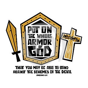 Christian typography, lettering and illustration. Put on the whole armor of God