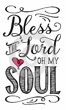 Bless the Lord Oh My Soul photo