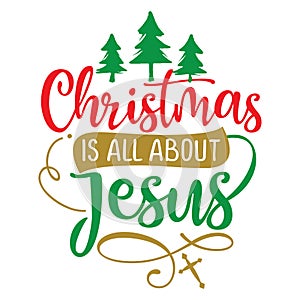 Christmas is all about Jesus