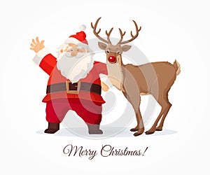 Christmas card. Funny cartoon Santa Claus and Ruldolph red nose reindeer on white background.