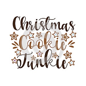 Christmas cookie junkie- funny Christmas calligraphy. photo