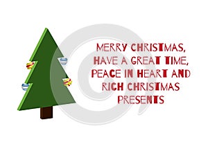 Christmas 3d tree with trendy decoration, minimalistic simple vector Merry Christmas card wishing a great time, peace and a lot of