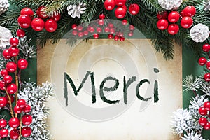 Christmas Decoration Like Fir Tree Branch, Merci Means Thank You.