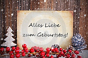 Christmas Decoration, Text Alles Liebe Zum Geburtstag Means Happy Birthday, Snow photo
